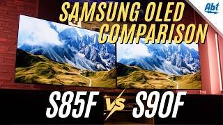 Samsung OLED Comparison: S85F vs S90F