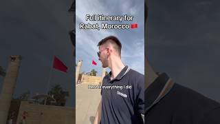 Full travel itinerary for Rabat, Morocco 🇲🇦 #morocco #rabat #travel