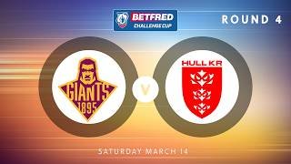 Highlights | Huddersfield Giants v Hull KR | 2026 Betfred Challenge Cup | Round 4