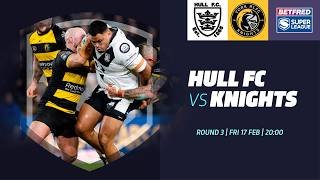 Highlights | Hull FC vs York Knights | 2026 Betfred Super League, Round 3