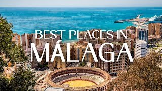 Top 10 Places To Visit In Malaga (Spain) - 2026 Travel Guide