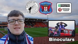 Matchday vlog| Gateshead FC VS Carlisle United 