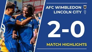AFC Wimbledon 2-0 Lincoln City 📺 | Stevens & Asiimwe fire Dons to win 🔥 | League One Highlights 🟡🔵