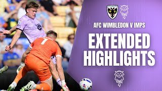 Extended highlights | AFC Wimbledon v Imps
