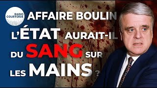 Affaire BOULIN : des nouvelles RÉVÉLATIONS historiques, politiques et judiciaires !