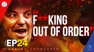 F*****G Out Of Order! | Dorking Uncovered S6:E24