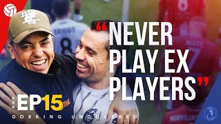 Sweet FA Cup II | Dorking Uncovered S6:E15