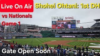 【ライブ配信】対ワシントン・ナショナルズ〜シリーズ初戦〜大谷翔平選手は1番DHで出場⚾️まもなくゲートオープン⚾️Shinsuke Handyman がライブ配信中！