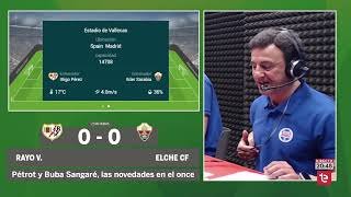 MARCADOR ⚽ Rayo Vallecano - Elche CF