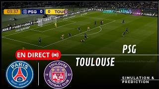 PSG - TOULOUSE EN DIRECT 🔴 LIGUE1 SIMULATION