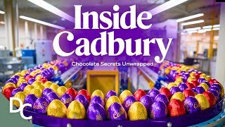 Behind The Scenes Of The Most Famous Chocolate | Inside Cadbury: Unwrapped | Documentary Central