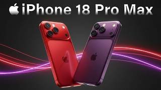 iPhone 18 Pro Max LEAKS - Why This is a MUST UPGRADE!