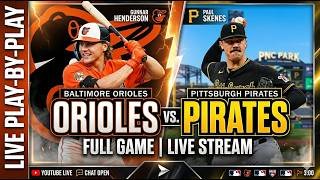 Orioles vs Pirates ⚾🔥 Live MLB Play-by-play: With Chat Interaction!