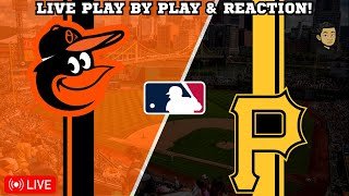 Baltimore Orioles vs Pittsburgh Pirates | MLB Livestream Live Radio Broadcast