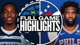 TIMBERWOLVES at 76ERS | FULL GAME HIGHLIGHTS | October 17, 2025