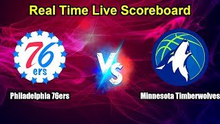 Philadelphia 76ers vs Minnesota Timberwolves Live Score - USA NBA