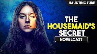 NEVER Hire this Beautiful HOUSEMAID - The Housemaid's Secret Explained in Hindi | Novelcast