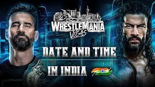 WWE WrestleMania 42 Date And Time in India | Full Details 🔥