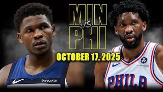 Minnesota Timberwolves vs Philadelphia 76ers Full Game Highlights - October 17, 2025 | NBA Preseason
