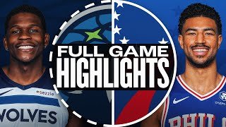 Game Recap:  Timberwolves 114, 76ers 109