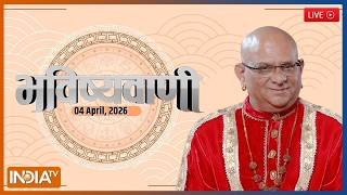 Aaj Ka Rashifal, 4th April  2026 LIVE: Shubh Muhurat | Today Bhavishyavani with Acharya Indu Prakash