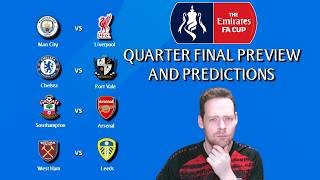 My FA Cup Quarter Final Preview and Predictions!