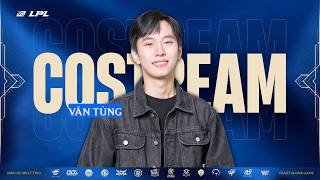 Văn Tùng xem LPL: IG vs TES (3h qua LCK)