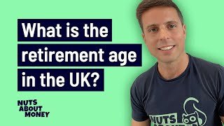 What is the retirement age in the UK