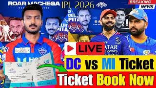 DC vs MI Delhi Home Match Ticket LIVE Book Now.Delhi Capitals IPL 2026 Ticket Book कैसे करे?