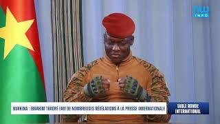 Burkina: Ibrahim Traoré fait de nombreuses révélations à la presse internationale