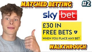 SkyBet Matched Betting £30 Free Bets Sign-Up Walkthrough | First £100 Profit Series