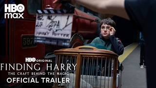 Finding Harry: The Craft Behind the Magic Special | Official Trailer | HBO Max