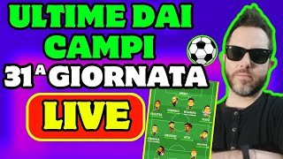 Live Fantacalcio ULTIME DAI CAMPI 30a GIORNATA prima di SASSUOLO - CAGLIARI