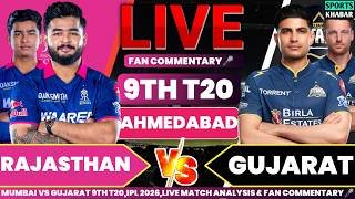 🔴Rr vs Gt 9th T20 IPL 2026 | Rajasthan vs Gujrat Live Cricket Score & Fan Commentary🎤