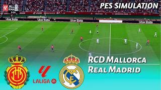 RCD Mallorca vs Real Madrid | La Liga | Simulación de PES 2021