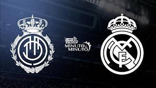 ⏱️ MINUTO A MINUTO | RCD Mallorca vs Real Madrid | LaLiga