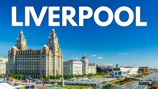 LIVERPOOL Travel Guide - The Best City in the UK