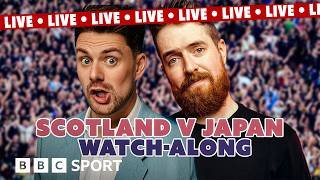 Scotland v Japan - WATCH-ALONG