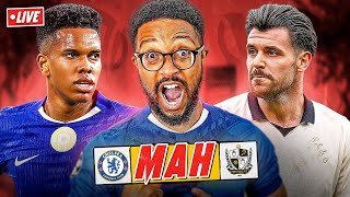 CHELSEA VS PORT VALE | MAH LIVE