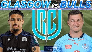 GLASGOW vs BULLS Champions Cup 2026 Round of 16 FINAL Live Commentary