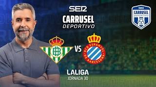 ⚽️ REAL BETIS vs RCD ESPANYOL | #LaLiga 25/26 - Jornada 30 | EN DIRECTO