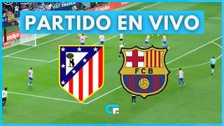 ✅ Atlético de Madrid vs Barcelona [En Vivo] 🏆 La Liga de España - Jornada 30