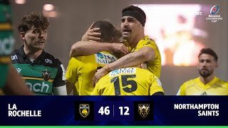 La Rochelle v Northampton Saints (46-12) | Holders Open With Thumping Win | Champions Cup Highlights
