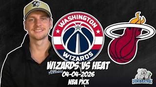 Washington Wizards vs Miami Heat 4/4/26 NBA Free Picks & Prediction | NBA Betting Tips