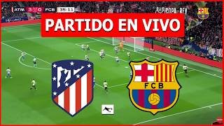 ✅ ATLETICO MADRID vs BARCELONA EN VIVO 🏆 JUEGA LAMINE YAMAL vs JULIAN LA LIGA ESPAÑOLA