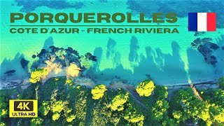 🇫🇷 Porquerolles Côte d'Azur : Une île Paradisiaque ! Drone 4K
