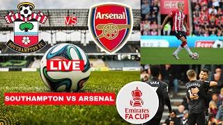 Southampton vs Arsenal Live Stream FA Cup Football Match Score Commentary Highlights Gunners FC 2026