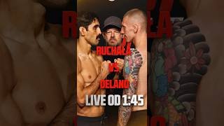 Ruchała vs Delano już dziś! Live od 1:45💥 #mma #fighter #ufc