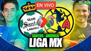 AMÉRICA VS SANTOS 🔴 PARTIDO EN VIVO 🏆 LIGA MX EN VIVO | CLAUSURA 2026 🔴 EN VIVO