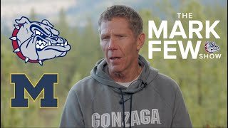 Gonzaga's Coach Few Breaks Down Blow-Out loss to Michigan | The Mark Few Show